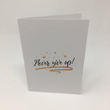 Recognition Card - Never Give Up -Pack of 6